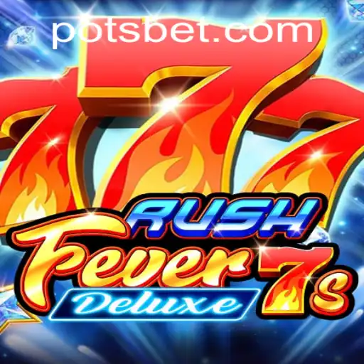 RushFever7sDeluxe: Navigating the Thrills of Modern Gaming