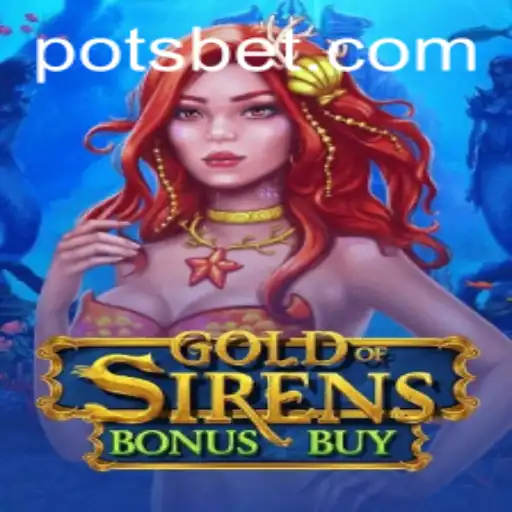 Exploring GoldofSirensBonusBuy: A Deep Dive into Its World and Mechanics